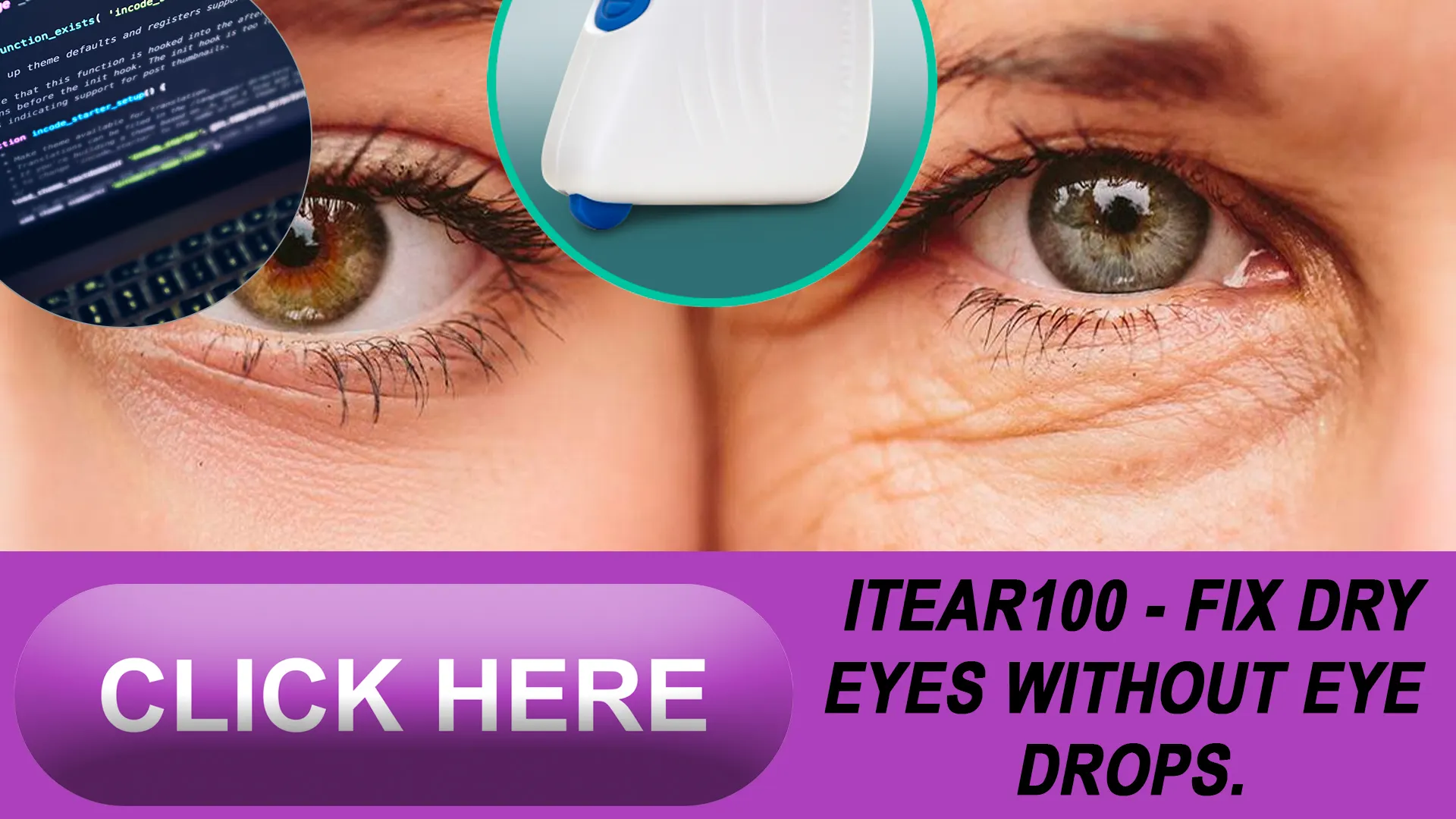 Combatting Dry Eye with the iTEAR100 Device